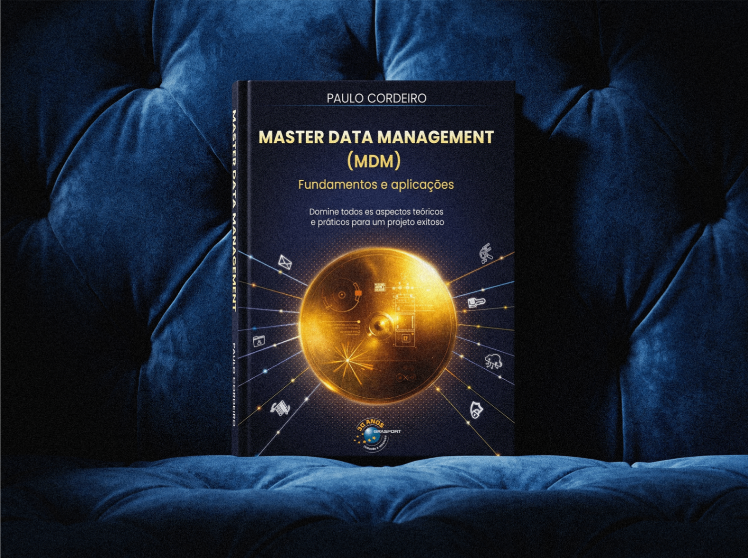 Master Data Management (MDM) - Fundamentos e aplicações, por Paulo Cordeiro